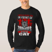 Duw u voor Zombies om mijn kat te redden - Kitt T-shirt (Voorkant)