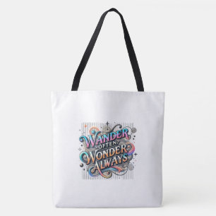 Dwaal vaak, verwonder je altijd - groot schouder T Tote Bag