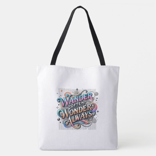 Dwaal vaak, verwonder je altijd - groot schouder T Tote Bag (Achterkant)