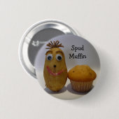 Dwaas Aardappel Muffin Knop Ronde Button 5,7 Cm (Voorkant /achterkant)