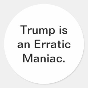 Dwaas Erratisch Maniak Trump Hankamer Artjunkhaus  Ronde Sticker