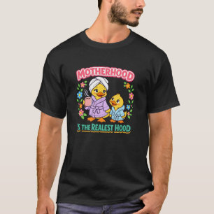 Dwaas Gans Moederschap is de Werkelijkste Buurt T-shirt