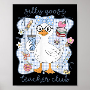 Dwaas Ganzendocent Club Terug naar school Grappige Poster