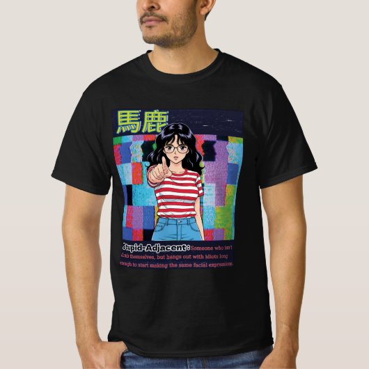 Dwaas naastgelegen t-shirt (Voorkant)