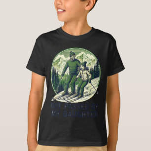 Dwaas Plezier Ped Skiën Kreeg Dochter Dochter T-shirt