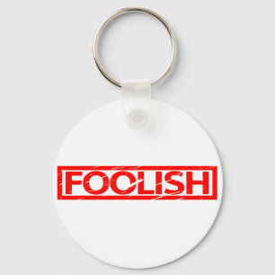 Dwaas Stempel Sleutelhanger