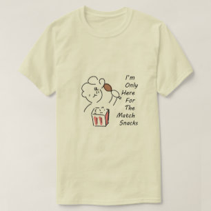 Dwaas Voetbal Fan Sweater - Ik ben hier alleen voo T-shirt