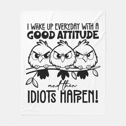 Dwaasheden Gebeuren Funny Bird Quote Cadeaus Fleece Deken (Voorkant)