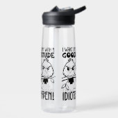 Dwaasheden Gebeuren Funny Bird Quote Cadeaus  Waterfles (Links)
