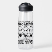 Dwaasheden Gebeuren Funny Bird Quote Cadeaus  Waterfles (Voorkant)