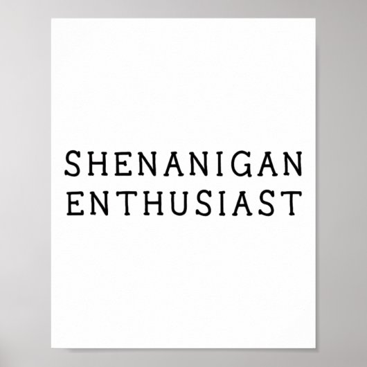 Dwaasheid enthousiastelinge Funny St. Patricks Day Poster (Voorkant)