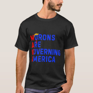 Dwaasheid regeert Amerika Grappig Trump 2024 _4  T-shirt