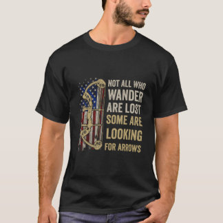 Dwalend op zoek naar pijlen, niet verloren t-shirt