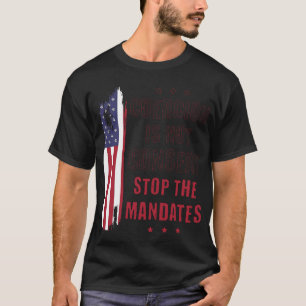 Dwang is geen toestemming Stop de mandaten anti-VA T-shirt