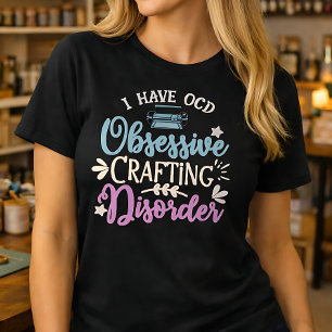 Dwangmatige Ambachtelijke Stoornis T-shirt