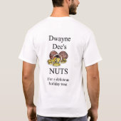 Dwayne Dee's Nuts Kerstvakantie cadeau idee T-shirt (Achterkant)