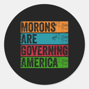 Dwazen Besturen Amerika Anti Trump Politiek Ronde Sticker