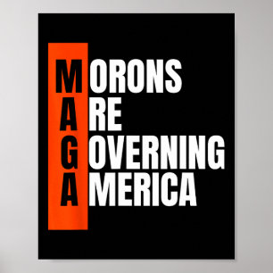 Dwazen Besturen Amerika Grappig Anti Trump Idee Poster