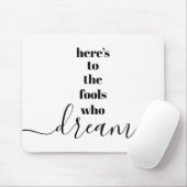 dwazen die dromen, citaat zwarte Typografie Muismat (Met muis)