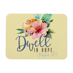 Dwell in Hope Verse Floral Magneet