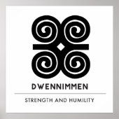 Dwennimmen Sterth | Humility Adinkra-symbool Poster (Voorkant)