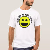 Dweperij is voor Wimps Smile Face T-shirt (Voorkant)