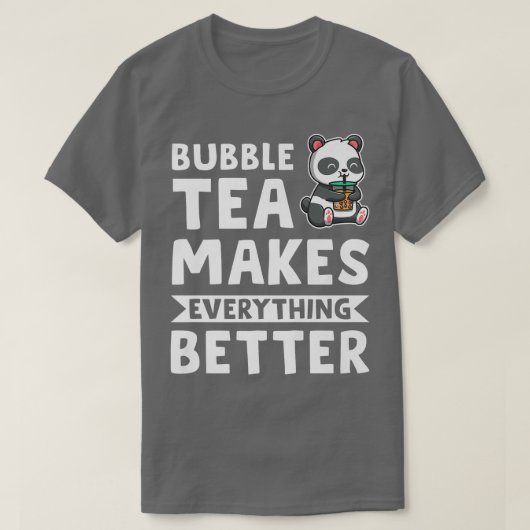 Dwergthee maakt alles van Bubble tea Merch 491 T-shirt (Design voorkant)