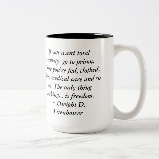 Dwight Eisenhower Freedom Quote Tweekleurige Koffiemok (Rechts)