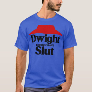 Dwight je onwetend 1 t-shirt