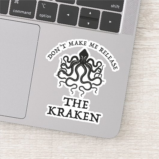 Dwing me niet de Kraken los te laten Sticker (Detail)
