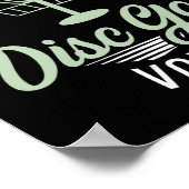 Dwing Me Niet Mijn Discgolfstem Te Gebruiken Grapp Poster (Hoek)