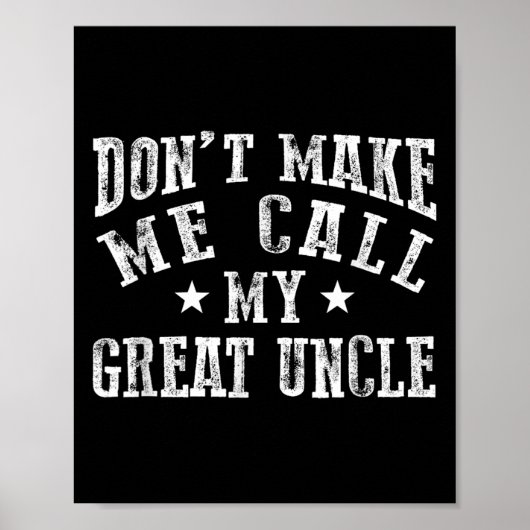 Dwing me niet mijn geweldige oudoom grappige achte poster (Voorkant)