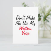 Dwing me niet mijn serveersterstem te gebruiken kaart (Staand voorkant)