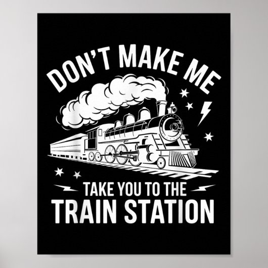 Dwing me niet om je naar het treinstation te breng poster (Voorkant)