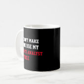 Dwing me niet om mijn Data Analist Stem te gebruik Koffiemok (Voorkant links)