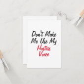 Dwing me niet om mijn gastvrouwstem te gebruiken  kaart (Voorkant / Achterkant in situ)