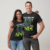 Dwing me niet om naar het net te komen t-shirt (Unisex)