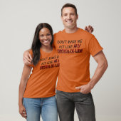 Dwing me niet om te doen als mijn schoonvaders hem t-shirt (Unisex)