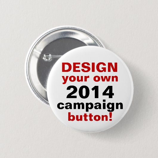 DY Design Your Ewn Campaign Button Pin (Voorkant /achterkant)