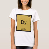 Dy - Doyle Grappig Chemie Element Symbool T-shirt (Voorkant)