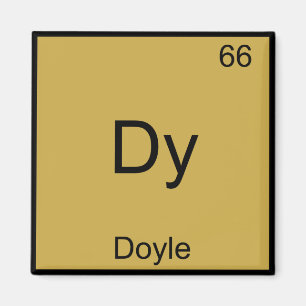 Dy - Doyle Grappig Chemie Element Symbool T-shirt Magneet
