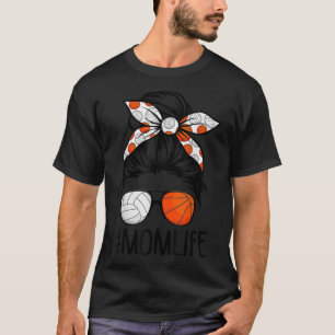 Dy Ma Life Volleyball Basketball Moederdag Mess T-shirt