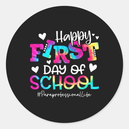 Dye Paraprofessional Happy First Day of School ple Ronde Sticker (Voorkant)