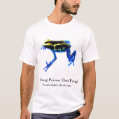Dyeing Poison Dart Frog T-Shirt (Voorkant)