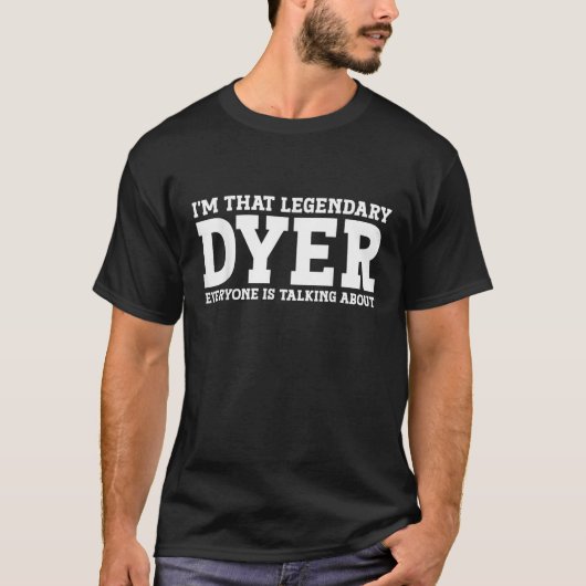 Dyer Achternaam Funny Team Familie Achternaam Dyer T-shirt (Voorkant)