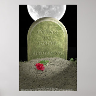 Dying to know Movie Poster