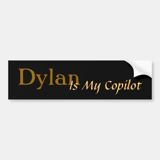 Dylan is mijn copilot bumpersticker (Voorkant)