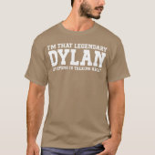 Dylan Personal Name Funny Dylan family T-shirt (Voorkant)