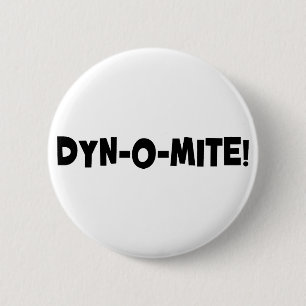 Dyn-o-mijt! Ronde Button 5,7 Cm