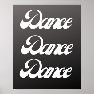 Dynamic Dance Typography – Motivatie muurkunst Poster